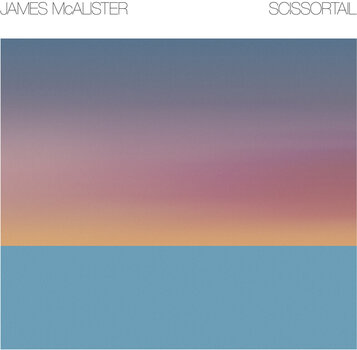 LP deska James McAlister - Scissortail (LP) - 1