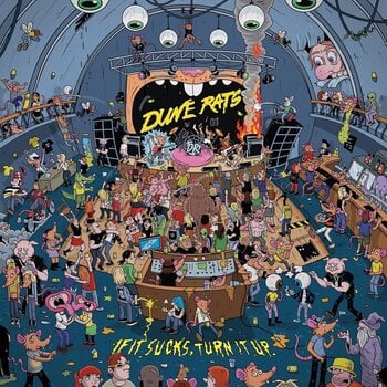 Грамофонна плоча Dune Rats - If It Sucks, Turn it Up. (Lemon Yellow Coloured) (LP) - 1
