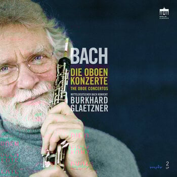 Płyta winylowa Johann Sebastian Bach & Burkhard Glaetzner & Mitteldeutscher Bach Konvent - The Oboe Concertos (Reissue) (2 LP) - 1
