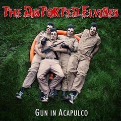 Vinyl Record The Distorted Elvises - Gun In Acapulco (Limited Edition) (LP)