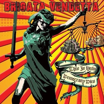 Vinyl Record Brigata Vendetta - This Is How Democracy Dies (LP) - 1