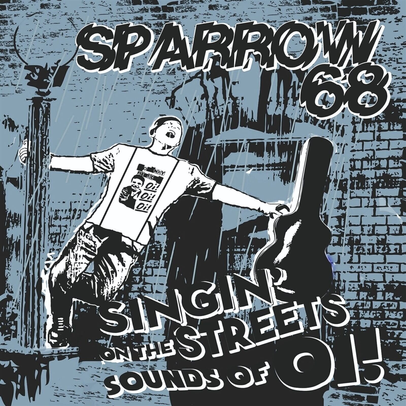 LP ploča Sparrow 68 - Singin' On The Streets, Sounds Of Oi! (LP)