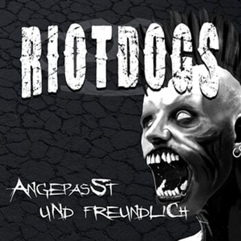 LP plošča Riot Dogs - Angepasst Und Freundlich (LP) - 1