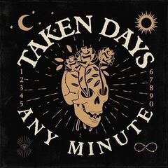 Disco de vinil Taken Days - Any Minute (LP)