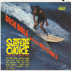 LP ploča Dick Dale & His Del-Tones - Surfers' Choice (LP)