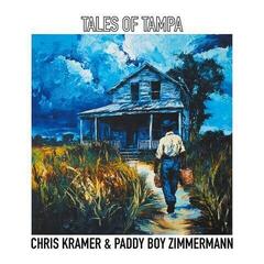 Disque vinyle Chris Kramer & Paddy Boy Zimmermann - Tales Of Tampa (LP)