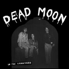 Vinyl Record Dead Moon - In The Graveyard (Reissue) (LP)