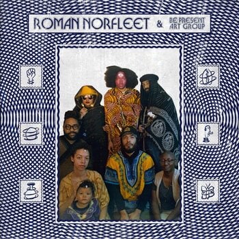 Vinylplate Roman Lee Norfleet & Be Present Art Group - Roman Norfleet & Be Present Art Group (Limited Edition) (LP) - 1