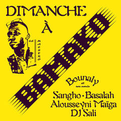 Vinyl Record Bounaly & Sangho & Basalah & Alousseyni Maïga & DJ Sali - Dimanche À Bamako (LP)