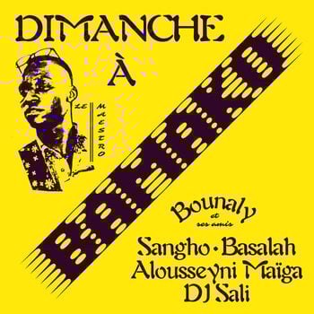 LP ploča Bounaly & Sangho & Basalah & Alousseyni Maïga & DJ Sali - Dimanche À Bamako (LP) - 1