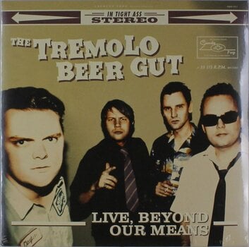 Vinilinė plokštelė The Tremolo Beer Gut - Live, Beyond Our Means (LP) - 1