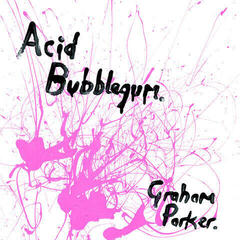 Vinylplate Graham Parker - Acid Bubblegum (Limited Edition) (Bubblegum Pink Coloured) (LP)