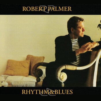 Vinilinė plokštelė Robert Palmer - Rhythm & Blues (Limited Edition) (2 LP) - 1