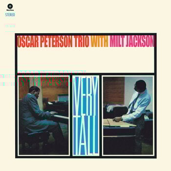 LP deska The Oscar Peterson Trio & Milt Jackson - Very Tall (Limited Edition) (180 g) (LP) - 1