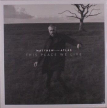 Vinyl Record Matthew And The Atlas - This Place We Live (LP) - 1