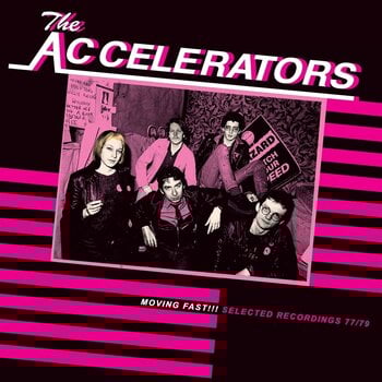 LP ploča The Accelerators - Moving Fast!!! Selected Recordings 77/79 (Limited Edition) (LP) - 1