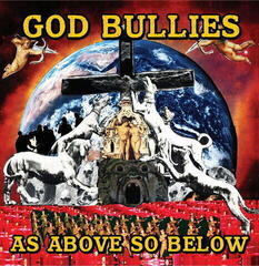 Vinylplate God Bullies - As Above So Below (LP)