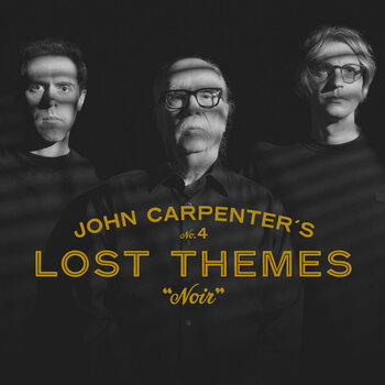 Vinylplate John Carpenter - Lost Themes IV: Noir (LP) - 1