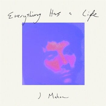 Грамофонна плоча J Mahon - Everything has a life (LP) - 1