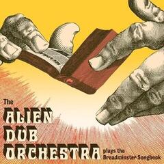 Disco de vinil The Alien Dub Orchestra - Plays The Breadminster Songbook (LP)