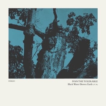 Disque vinyle Ivan The Tolerable - Black Water/Brown Earth (LP) - 1