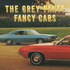 Disco de vinil The Grey Pants - Fancy Cars (LP)