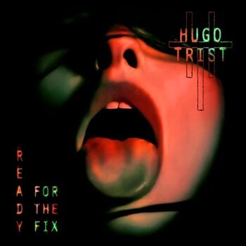 LP ploča Hugo Trist - Ready for the Fix (LP) - 1