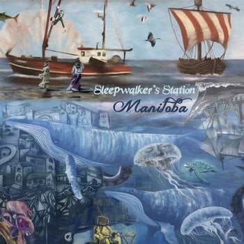 Vinilinė plokštelė Sleepwalker's Station - Manitoba (LP) - 1