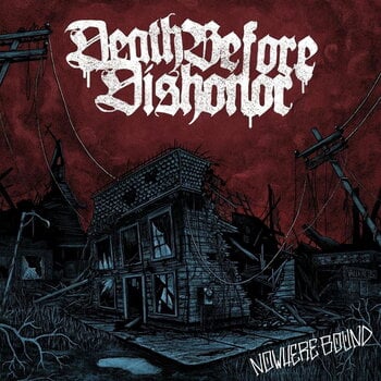 LP deska Death Before Dishonor - Nowhere Bound (LP) - 1