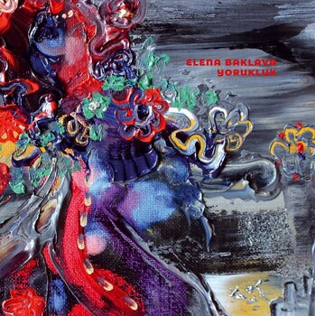 LP ploča Elena Baklava - Yorukluk (LP) - 1