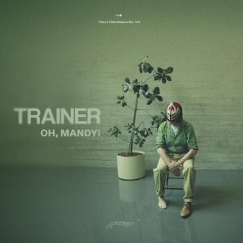 Disc de vinil Trainer - Oh, Mandy! (LP) - 1