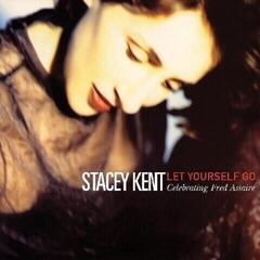 Disco de vinilo Stacey Kent - Let Yourself Go: Celebrating Fred Astaire (Remastered) (180 g) (2 LP)