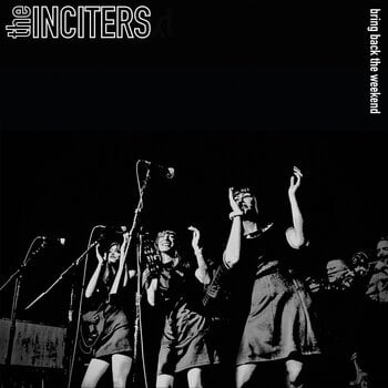 Disc de vinil The Inciters - Bring Back the Weekend (Black W/White Splatter Coloured) (LP) - 1