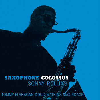 LP plošča Sonny Rollins - Saxophone Colossus (Reissue) (LP) - 1