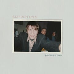 LP deska Saffron Eyes - Smile Until It Hurts (LP)