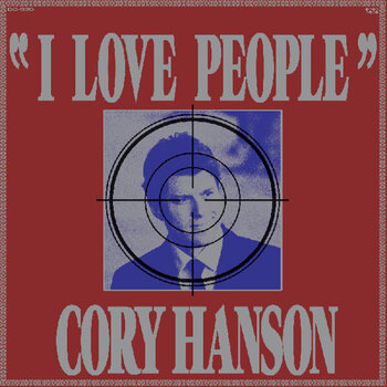 Грамофонна плоча Cory Thomas Hanson - I Love People (LP) - 1