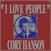 Грамофонна плоча Cory Thomas Hanson - I Love People (LP)