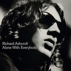 Грамофонна плоча Richard Ashcroft - Alone With Everybody (Reissue) (2 LP)