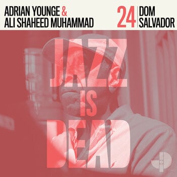 LP ploča Dom Salvador & Adrian Younge & Ali Shaheed Muhammad - Jazz Is Dead 24 (LP) - 1
