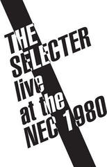 Грамофонна плоча The Selecter - Live At The NEC 1980 (Limited Edition) (Clear Coloured) (LP)