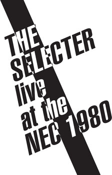 Грамофонна плоча The Selecter - Live At The NEC 1980 (Limited Edition) (Clear Coloured) (LP) - 1