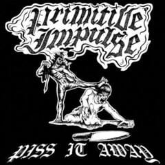 Vinylplate Primitive Impulse - Piss It Away (LP)