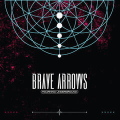 Disc de vinil Brave Arrows - Mourning Underground (LP)