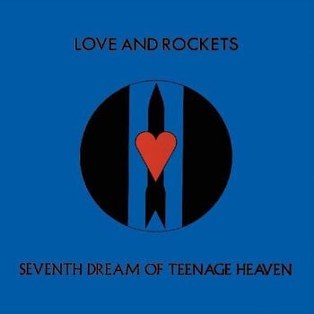 Disco de vinilo Love and Rockets - Seventh Dream Of Teenage Heaven (Reissue) (LP) - 1