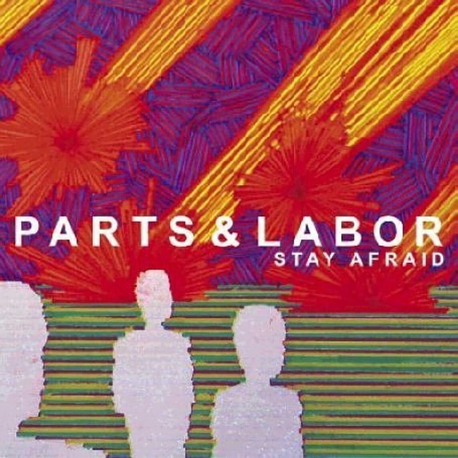 LP ploča Parts & Labor - Stay Afraid (LP)