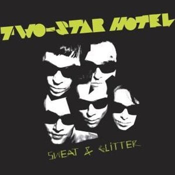 Vinyl Record Two-Star Hotel - Sweat & Glitter (LP) - 1