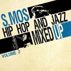 LP ploča S. Mos - Hip Hop And Jazz Mixed Up Volume 2 (LP)