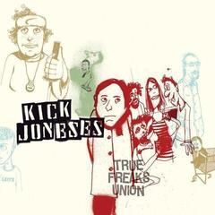 Vinylplate Kick Joneses - True Freaks Union (LP)