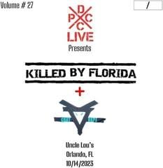 LP ploča Killed By Florida & Goat Rope - DCxPC Live Vol. 27: Uncle Lou's, Orlando, FL, 10/14/2023 (LP)