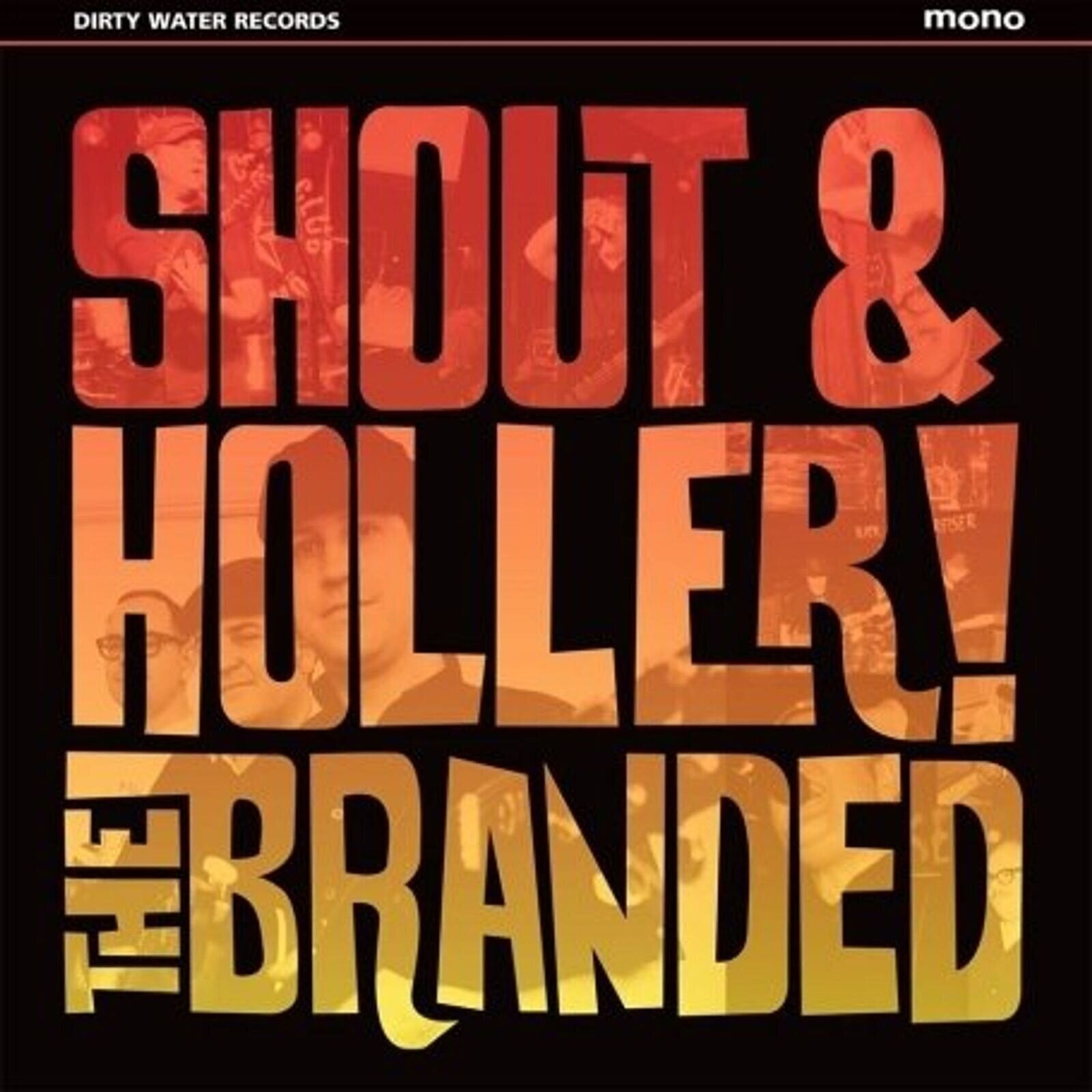 Vinylplate The Branded - Shout & Holler (LP)